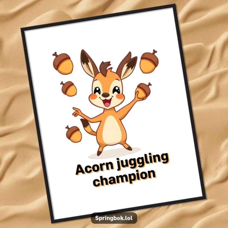 Funny springbok digital art print of a springbok joyfully juggling acorns, bringing instant cheer and humor to any display.