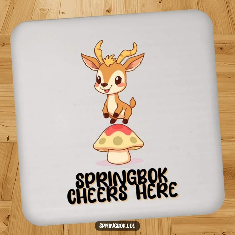 Funny drink coaster showcasing a springbok with a goofy grin bouncing on a mushroom cap, a humorous and energetic household item.