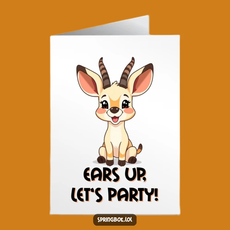Free Printable Birthday Card: Glee Springbok Big Ears Funny Downloadable Gift