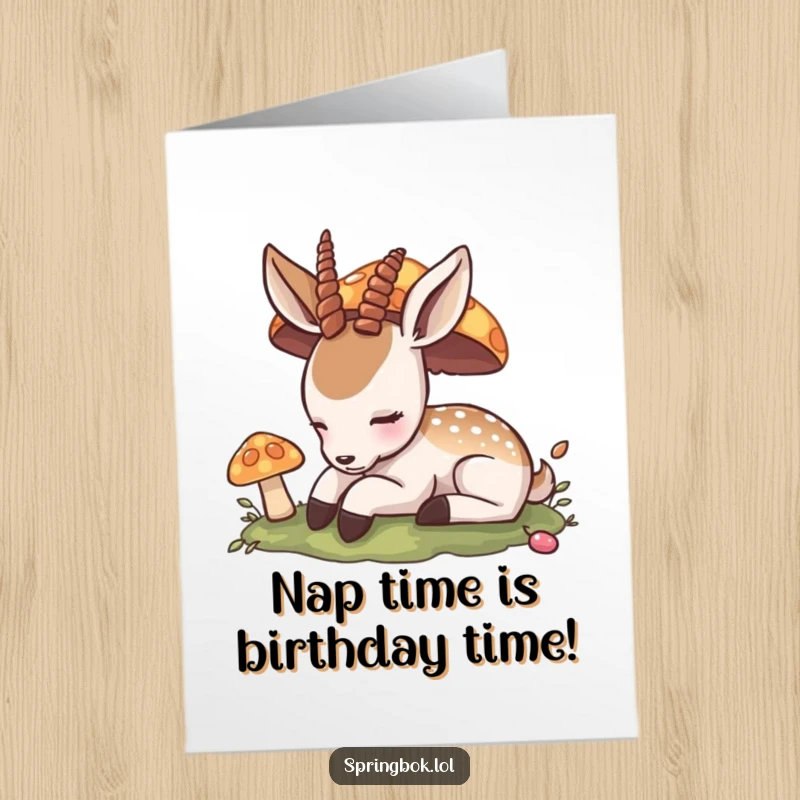 Funny Free Printable Birthday Card: Content antelope napping peacefully under a colorful mushroom.