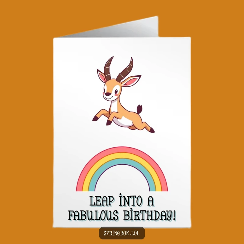 Free Printable Birthday Card: Springbok Leaping Rainbow - Joyful Fun!