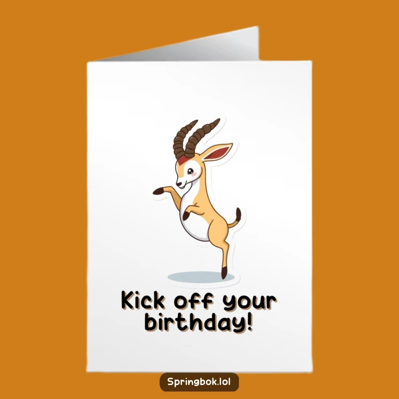 Free Printable Funny Birthday Card: Playful Springbok Kick, Hilarious Downloadable Greeting for Fun Lovers