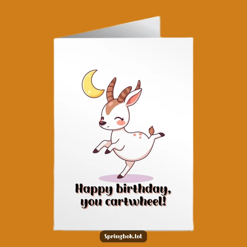 Free Printable Funny Springbok Birthday Card: Moon Cartwheel Downloadable Gift