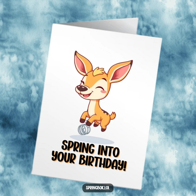 Funny Free Printable Birthday Card showing a springbok with a massive grin bouncing energetically on a spring.