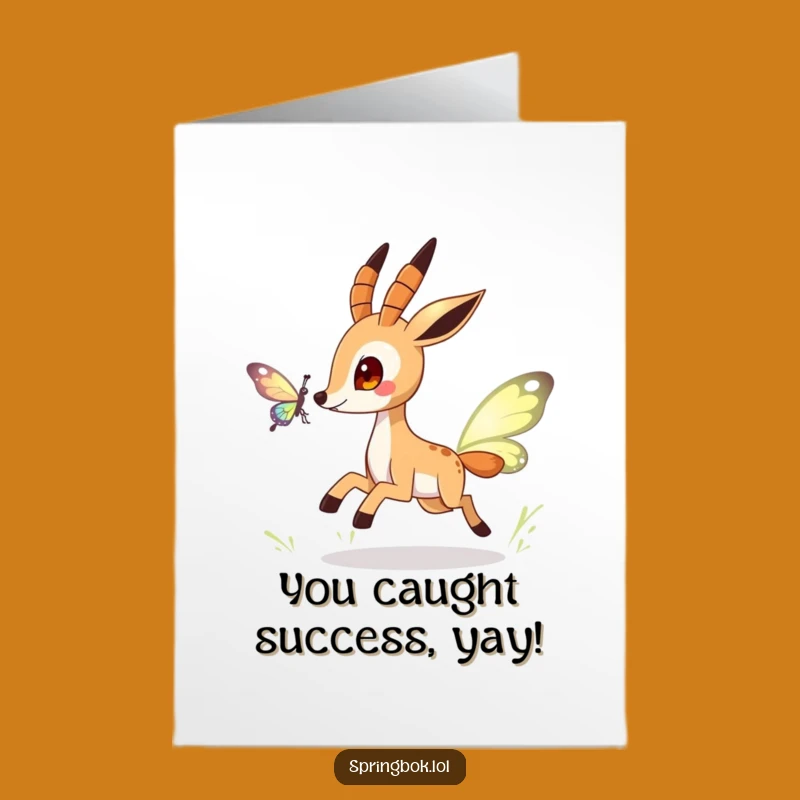 Free Printable Funny Springbok Congrats Card: Butterfly Pursuit Downloadable Gift