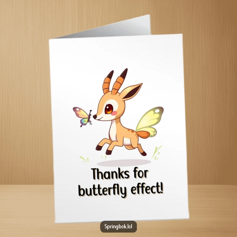 Funny free printable thank you card with a springbok character playfully chasing a beautiful, shimmering butterfly.