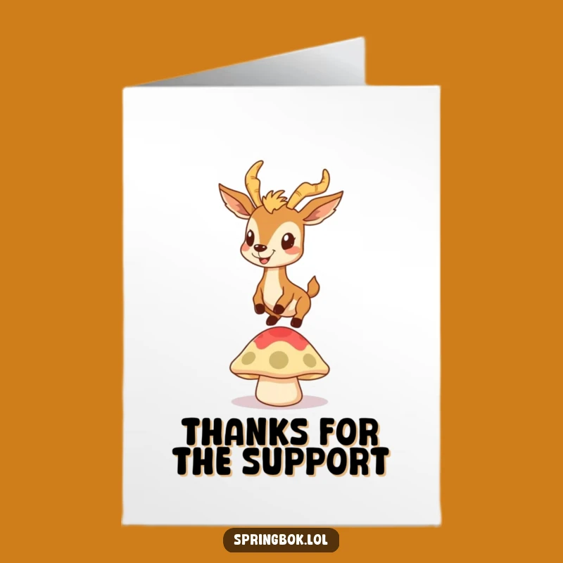 Free Printable Thank You Card: Goofy Springbok Mushroom, Funny Downloadable Gift