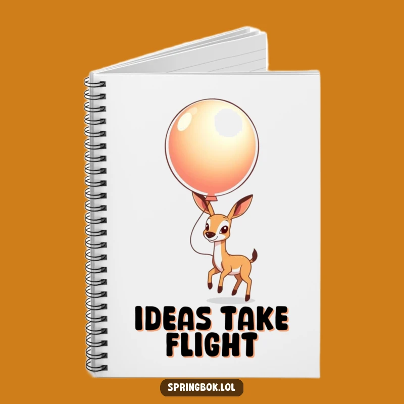 Funny Springbok Balloon Notebook: Jot Down Happy Thoughts